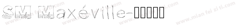 SM Maxéville字体转换
